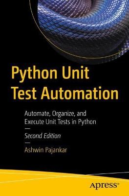 Python Unit Test Automation - 9781484278536