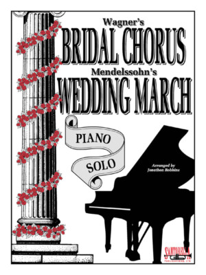 Bridal Chorus & Wedding March * Original Piano * Shipped from the Publisher! 