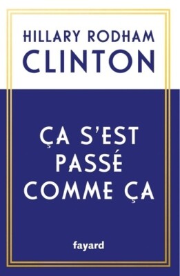 Es ist so passiert - Hillary Rodham Cl... - V657443