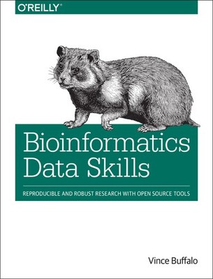 Bioinformatics Data Skills: Reproducible and Robust Research with Open Sourc...