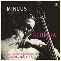 Charles Mingus - Mingus At The Bohemia - Vinyl Record - F600Z