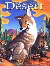 Way Out in the Desert by Marsh, T. J., Ward, Jennifer