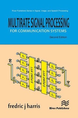 Multirate Signal Processing for Communication Systems by Fredric J. Harris Paper