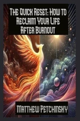 The Quick Reset - How to Reclaim Your Life After Burnou - Taschenbuch NEW MAT...