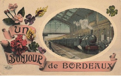 33 Bordeaux #MK42537 Ein Bonjour De Bordeaux Bahnhof Zug