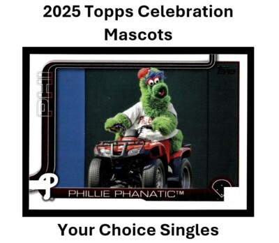 2025 Topps Celebrations MLB Mascots #M Insert Your Choice of Card
