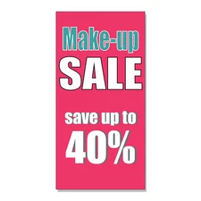 Make - Up Sale Save Up To 40%  DECAL STICKER Retail Store Sign