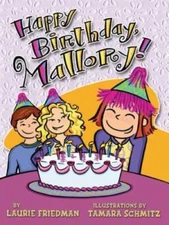 Happy Birthday, Mallory! - Paperback By Friedman, Laurie B - GOOD