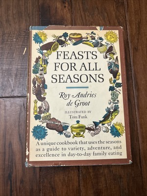 Feasts for All Seasons by Roy Andries de Groot Illustrated by Tom Funk Vintage