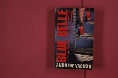 316622 Andrew Vachss BLUE BELLE Pan Books