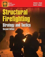Structural Firefighting: Strategy and Tactics by Russell E. Sanders and Bernard
