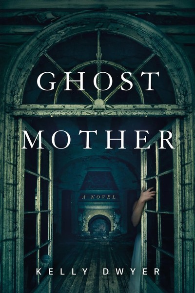 Ghost Mother A Novel Kelly Dwyer Taschenbuch Union Square & Co Englisch 2024-image
