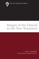 Images Of The Church In The New Testament The New Testament Library Minear Buch