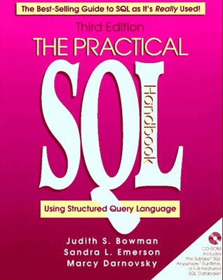The Practical Sql Handbuch: Verwendet Strukturiert Query Sprache Comp