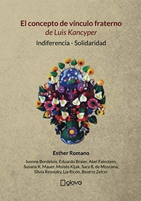 El concepto de vínculo fraterno de L..., Romano, Esther