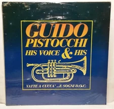Guido Pistocchi His Voice and His Trumpet, Vatte a Cucca'...e Sogni D.O.C. - LP 