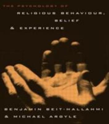 Psychology of Religious Behaviour, Belief and Experience, Paperback by Beit-H...