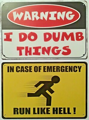 8x12 TIN SIGN 2 pc SET Funny warning dumb emergency run hell teen man cave wall