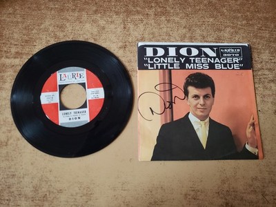GUARANTEED autographed 1960s vg++ dion -Lonely Teenager / Little Miss Blue 45