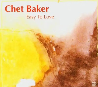 Chet Baker - Easy to Love-Jazz Reference