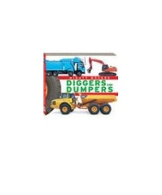 Mighty Movers Diggers  Dumpers - Hardcover By Hinkler - VERY GOOD