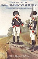 Francis Duncan | History Of The Royal Regiment Of Artillery. Compiled From...