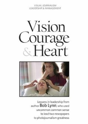 Vision, Courage & Heart - Paperback, by Bob Lynn - Very Good