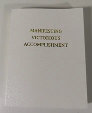 Manifesting Victorious Accomplishment by The Cosmic Being Mighty Victory 2008