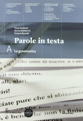 Parole in testa. Morfologia-Prove competenze lettura. Per le Scuole su