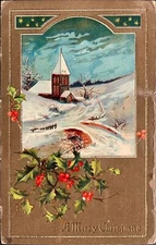 Embossed A Merry Christmas 1910, Church in the Snow scene With Holly