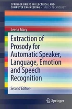 Extraction of Prosody for Automatic Speaker, Language, Emotion