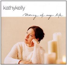 Morning of my life von Kelly,Kathy | CD | Zustand sehr gut