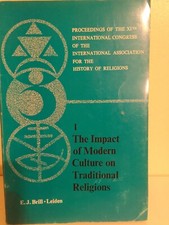 The Impact of Modern Culture on Traditional Religions, E. J. Brill. 1968 1st Ed