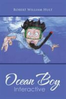 Ocean Boy Interactive, Paperback by Hult, Robert William, Brand New, Free shi...