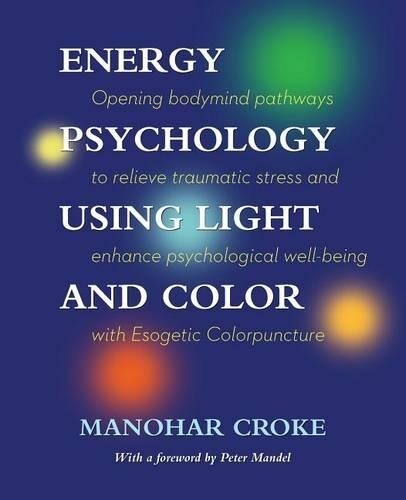 Manohar Croke Energy Psychology Using Light and Color (Tascabile)
