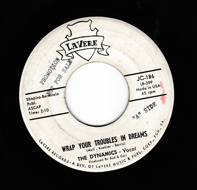 Vocal Doo Wop Group - THE DYNAMICS - Wrap Your Troubles In Dreams