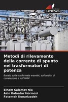Elham Salamat Nia (U. A.) | Metodi Di Rilevamento Della Corrente Di Spunto...