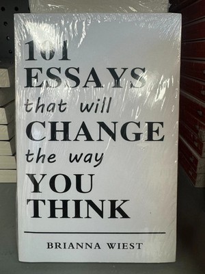 Brand New - 101 Essays That Will Change the Way You Think by Brianna Wiest