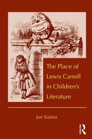 Jan Susina | The Place Of Lewis Carroll In Children's Literature | Taschenbuch