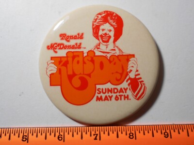 3.5'' McDonalds Ronald Kids' Day Sunday May 6th.  Pin-Back Button