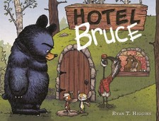 Hotel Bruce by Ryan T. Higgins Hardcover Book