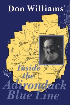 Inside the Adirondack Blue Line Don Williams Paperback Globe Pe&q