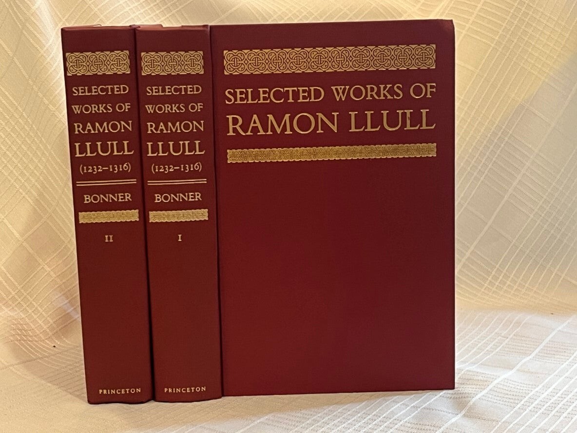 Ramon Lull, Anthony Bonner / SELECTED WORKS OF RAMON LLULL 1232-1316 1st ed 1985
