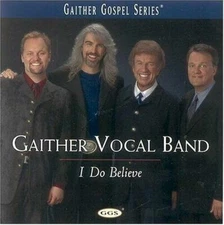  Gaither Vocal Band (Group) - I Do Believe (CD 2000)
