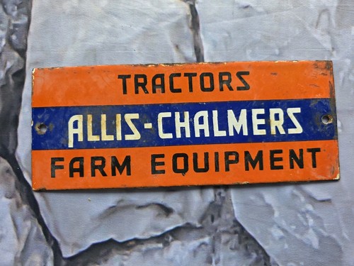 VINTAGE ALLIS-CHALMERS TRACTORS FARM EQUIPMENT PORCELAIN SIGN 12