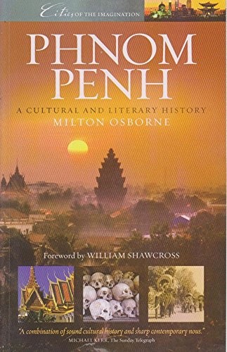 Phnom Penh : A Cultural And Literary History Milton Osborne - Image 6