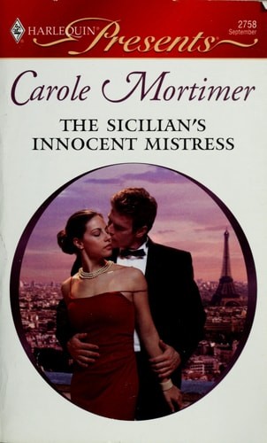 The Sicilian's Innocent Mistress by Mortimer, Carole, Good Book