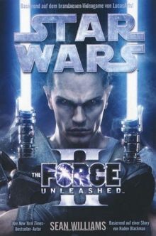 Star Wars: The Force Unleashed 2: Roman zum Game von Wil... | Buch | Zustand gut