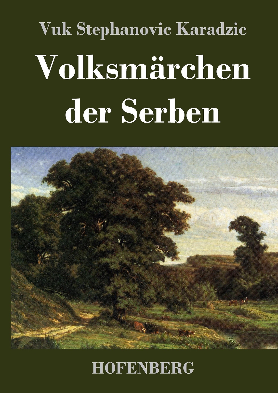 Thumbnail - Vuk Stephanovic Karadzic | Volksmärchen Der Serben | Buch | Deutsch