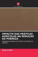 Hope Kirabo | Impacto DAS PrÁTicas AgrÍColas NA ReduÇÃO DA Pobreza | Taschenbuch